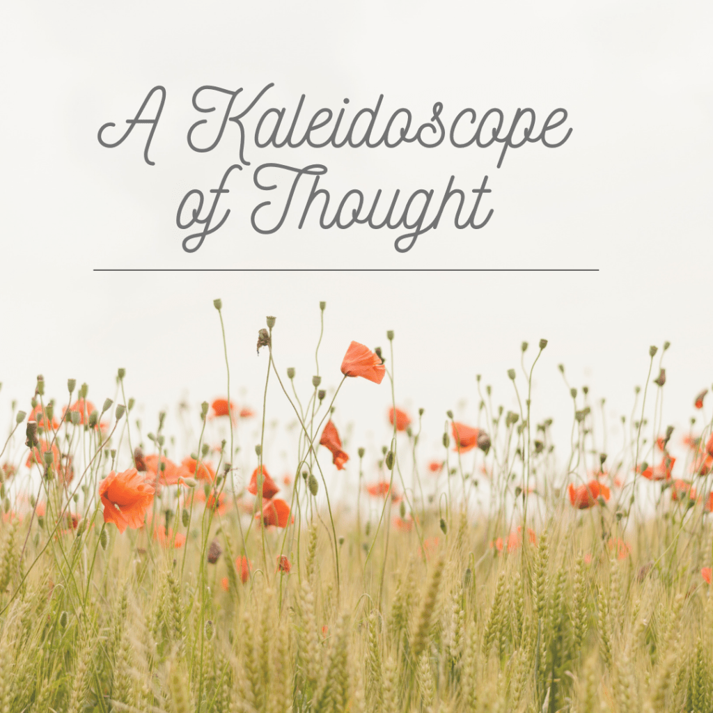 A Kaleidoscope of&nbsp;Thought