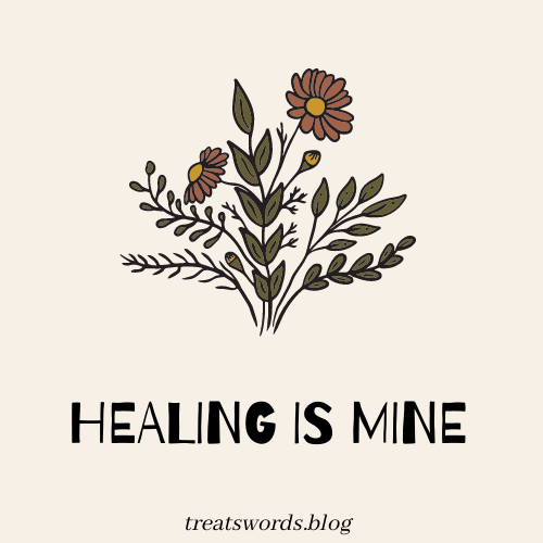 Healing is Mine
